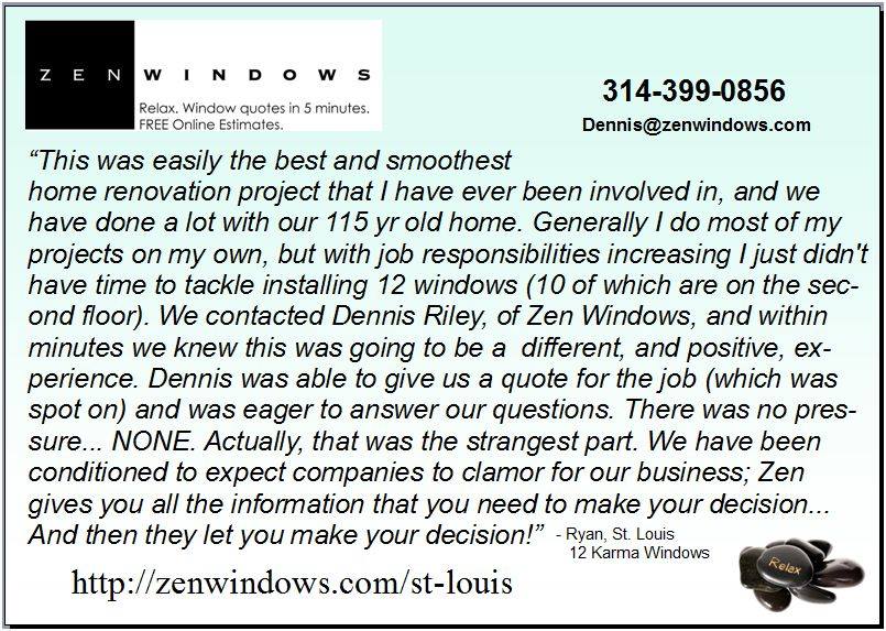 Zen Windows St Louis Review Replacement Windows St Louis
